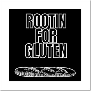 Rootin for Gluten Posters and Art